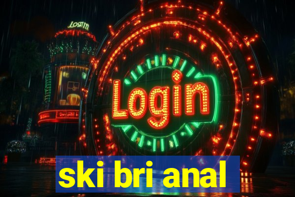 ski bri anal