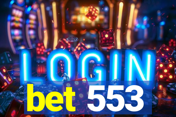 bet 553