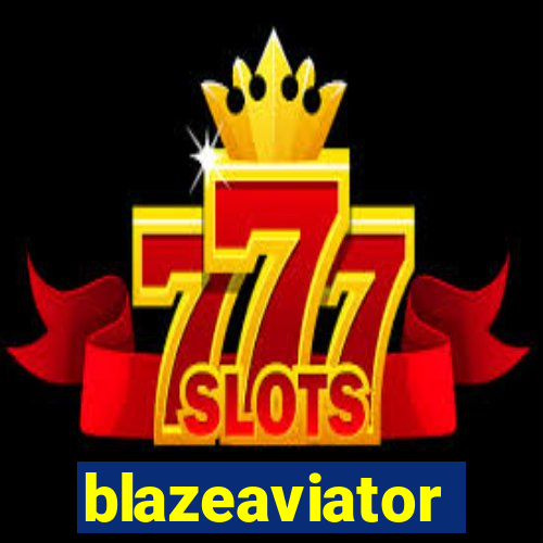 blazeaviator