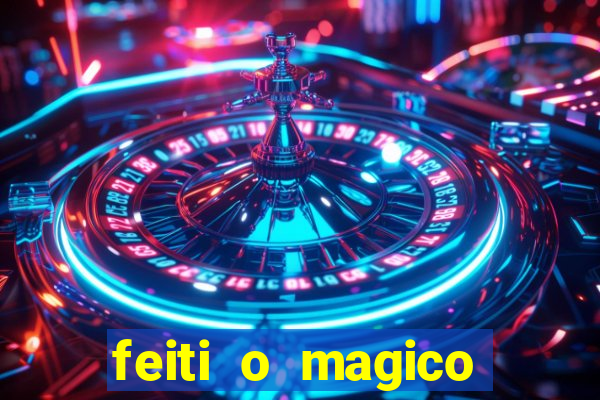 feiti o magico manga ler online