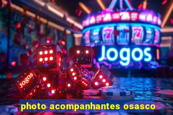 photo acompanhantes osasco