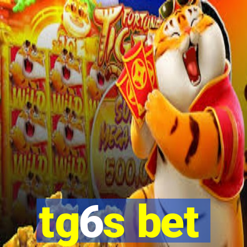 tg6s bet
