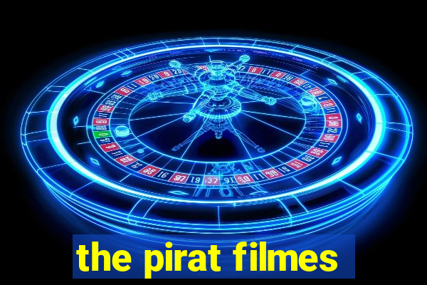 the pirat filmes
