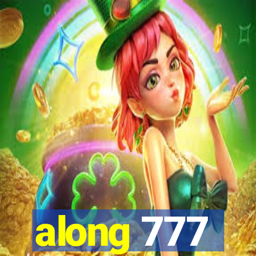 along 777