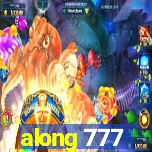 along 777