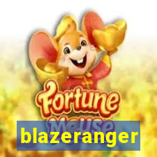 blazeranger