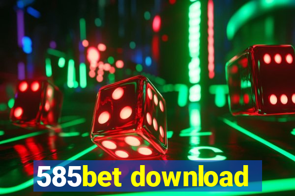 585bet download