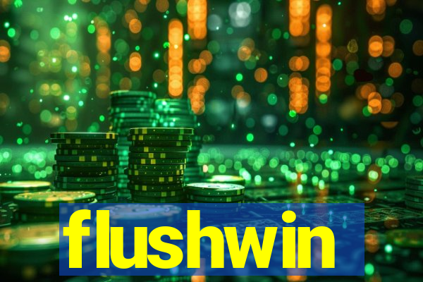 flushwin