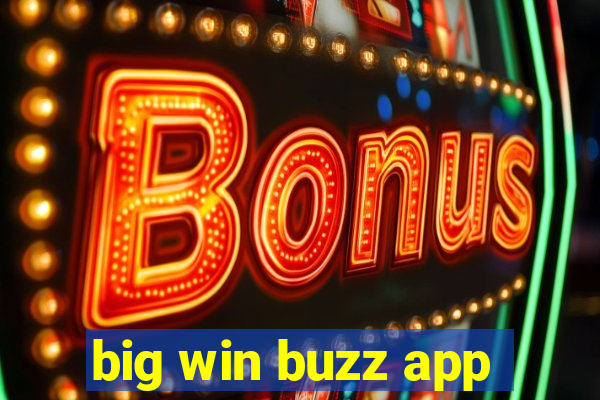 big win buzz app