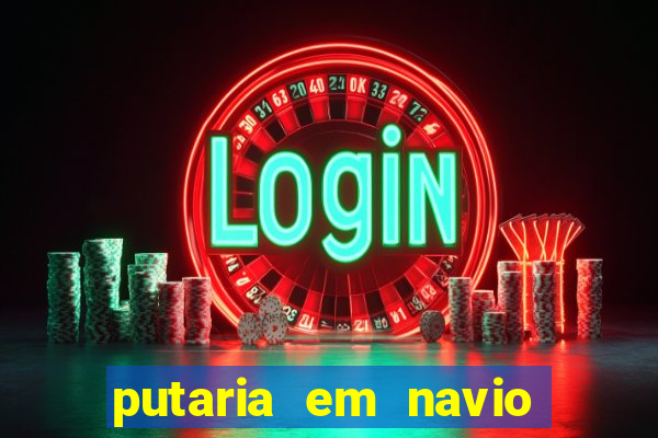 putaria em navio de cruzeiro