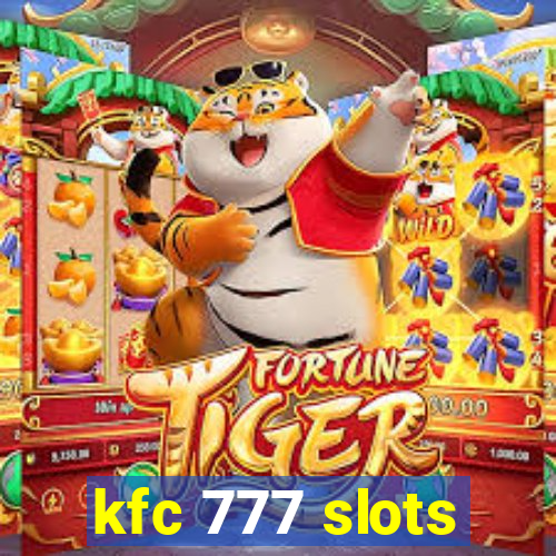 kfc 777 slots