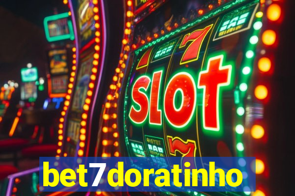 bet7doratinho