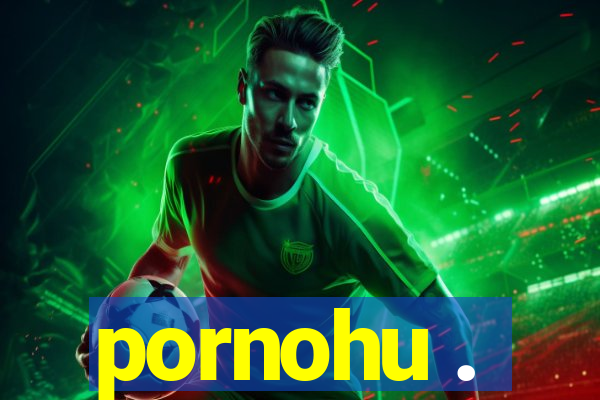 pornohu .