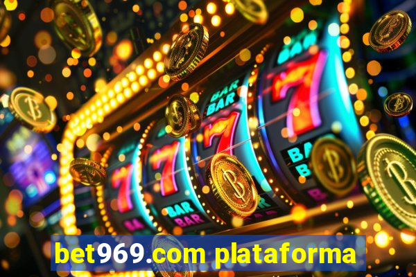 bet969.com plataforma
