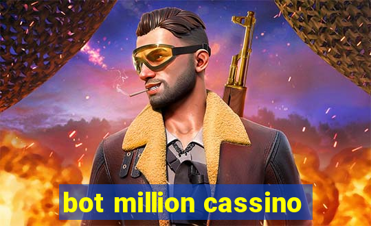 bot million cassino