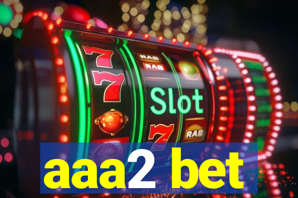 aaa2 bet