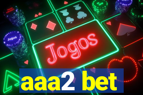 aaa2 bet