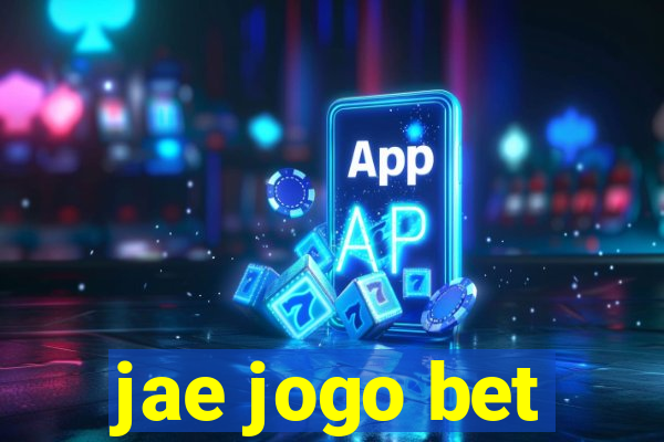jae jogo bet