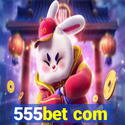 555bet com