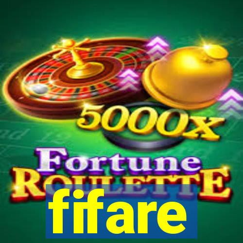fifare