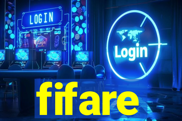 fifare