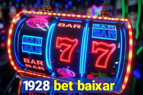 1928 bet baixar