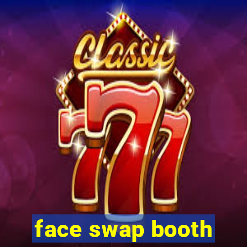 face swap booth
