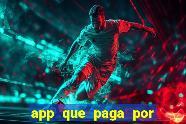app que paga por cadastro na hora via pix jogo