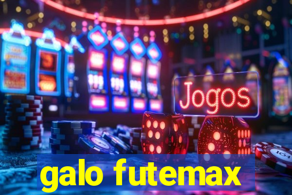 galo futemax