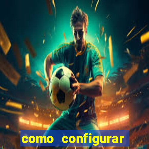 como configurar maquininha mercado pago