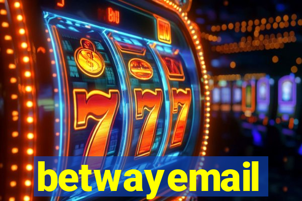 betwayemail