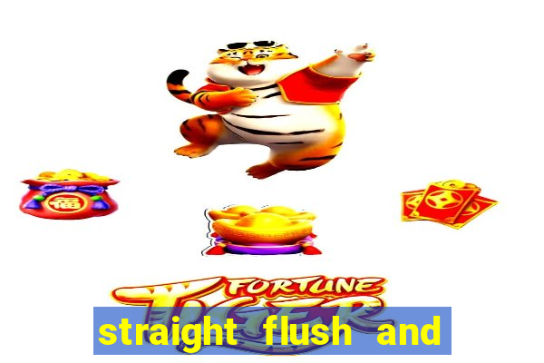 straight flush and royal flush