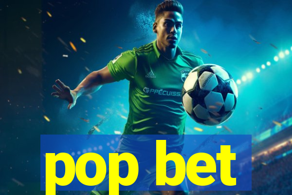 pop bet