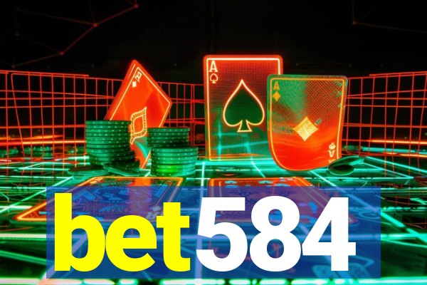bet584
