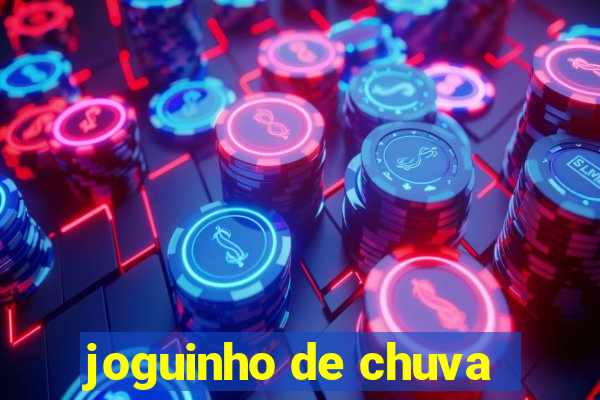 joguinho de chuva