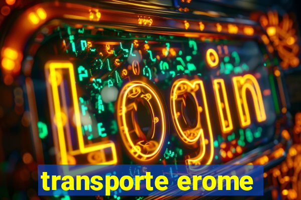 transporte erome