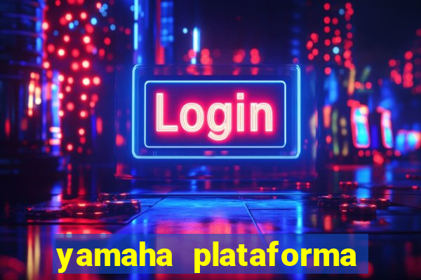 yamaha plataforma de jogos