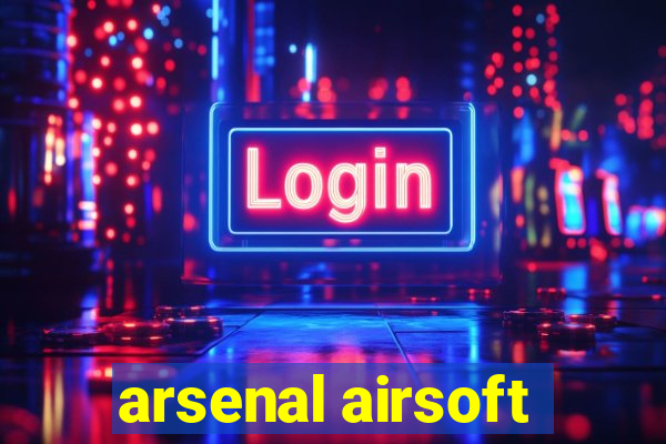 arsenal airsoft