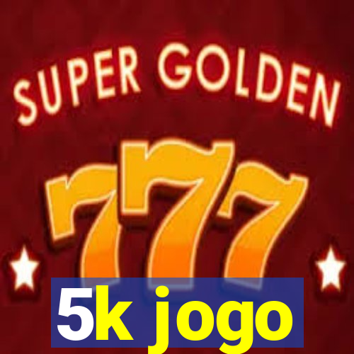 5k jogo