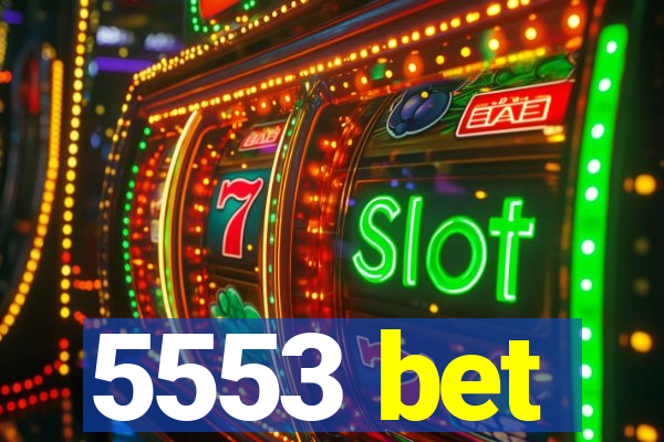 5553 bet