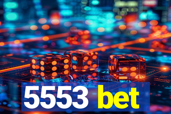 5553 bet