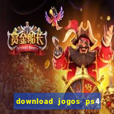 download jogos ps4 pkg pt br