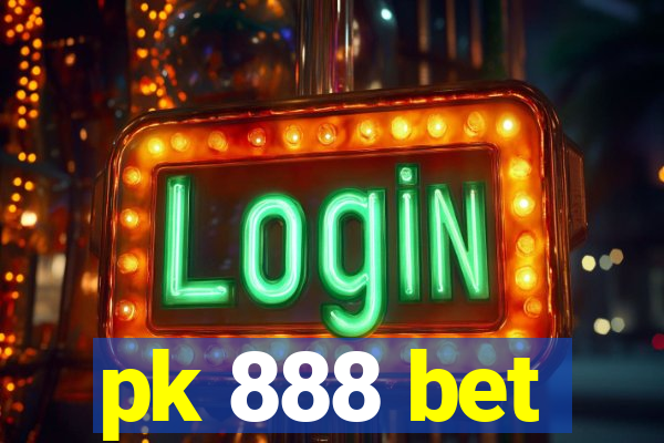 pk 888 bet