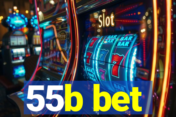 55b bet