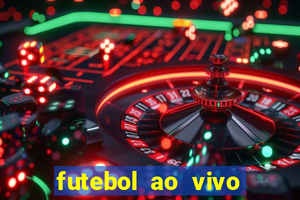 futebol ao vivo sem travar