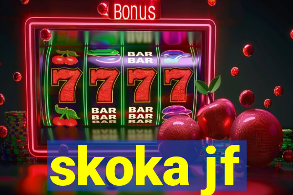 skoka jf