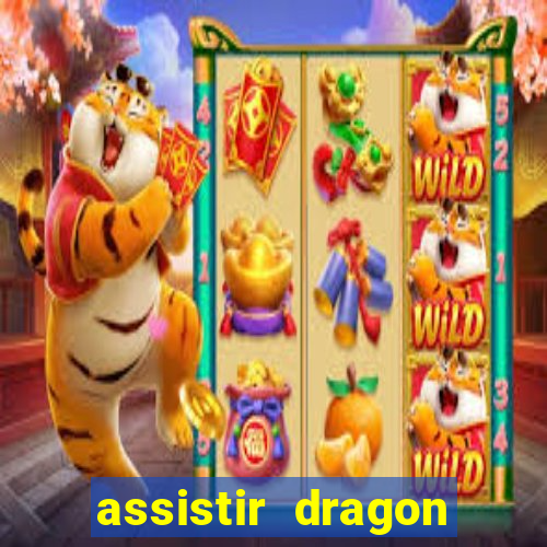 assistir dragon ball z kai
