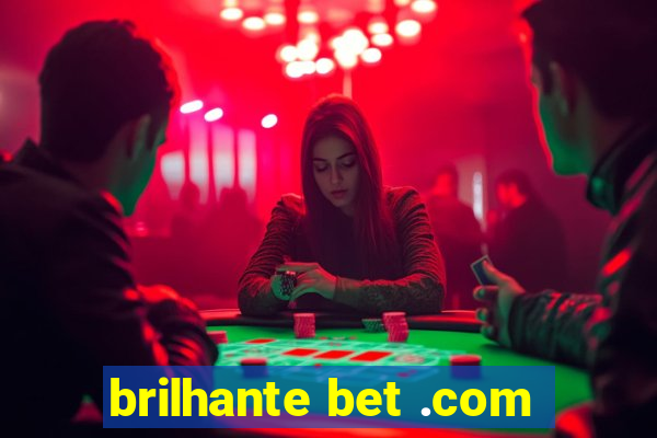 brilhante bet .com