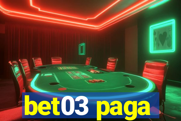 bet03 paga