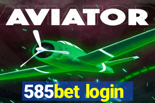 585bet login